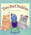 Two Bad Teddies: Little Hare Books