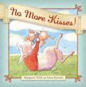 No More Kisses!: Little Hare Books