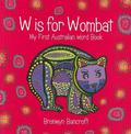 W is for Wombat: Little Hare Books