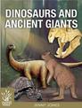 Dinosaurs and Ancient Giants