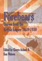 Forebears: Stories from the British Empire 1859-1930