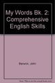 My Words Bk. 2: Comprehensive English Skills