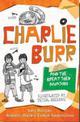 Charlie Burr and the Great Shed Invasion: Little Hare Books