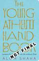The Young Atheist's Handbook: Lessons for living a good life without God