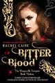 Bitter Blood: The Morganville Vampires Book Thirteen