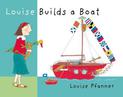 Louise Builds a Boat