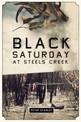 Black Saturday at Steels Creek