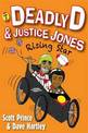 Deadly D & Justice Jones: Rising Star