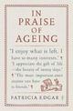 In Praise Of Ageing