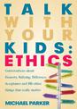 Talk With Your Kids: Ethics