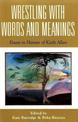 Wrestling with Words and Meanings: Essays in Honour of Keith Allan