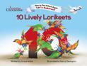 Let's Subtract - Ten Lively Lorikeets: One To Ten & Back Again