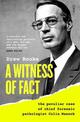 A Witness of Fact: the peculiar case of chief forensic pathologist Colin Manock