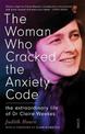 The Woman Who Cracked the Anxiety Code: The extraordinary life of Dr Claire Weekes