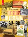 The Story of Australia:1947-1964