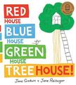 Red House, Blue House, Green House, Tree House
