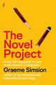 The Novel Project: A Step-by-Step Guide to Your Novel, Memoir or Biography