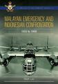 Malayan Emergency and Indonesian Confrontation: 1950-1966