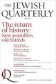 The Return of History; Jewish Quarterly 244