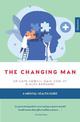 The Changing Man: A Mental Health Guide