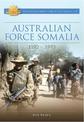 Australian Force Somalia: 1992-1993