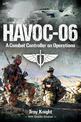 HAVOC-06: A Combat Controller on Operations