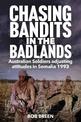 Chasing Bandits in the Badlands: Australian Soldiers adjusting attitudes in Somalia 1993