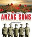 ANZAC Sons Children's Edition: Five Brothers on the Western Front