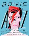 Bowie A to Z: The life of an icon: from Aladdin Sane to Ziggy Stardust