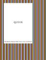 Queer: Stories from the NGV Collection
