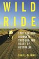 Wild Ride: Epic cycling journeys through the heart of Australia