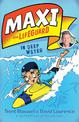 Maxi the Lifeguard Bk 1: In Deep Water