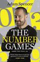 Adam Spencer's The Number Games: Numbers. Trivia. Puzzles. Fun!