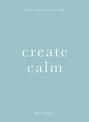 Create Calm