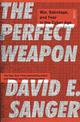 The Perfect Weapon: war, sabotage, and fear in the cyber age_
