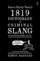 James Hardy Vaux's 1819 Dictionary of Criminal Slang and Other Impolite Terms as Used by the Convicts of the British Colonies of