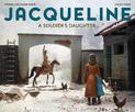 Jacqueline: A Soldier's Daughter