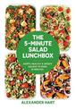 5-Minute Salad Lunchbox: 52 happy, healthy salads to make in advance
