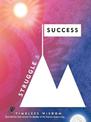 Struggle and Success: True Stories That Reveal the Depths of the Human Experience: Volume 3