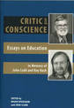 Critic and Conscience: Essays on Education in Memory of John Codd and Roy Nash