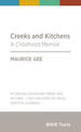 Creeks and Kitchens: A Childhood Memoir