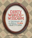 Dirty Words Of Wisdom