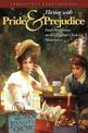 Flirting With Pride And Prejudice: Fresh Perspectives On The Original Chick Lit Masterpiece