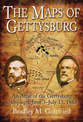 The Maps of Gettysburg: an Atlas of the Gettysburg Campaign, June 3-July 13, 1863