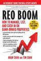 REO Boom: How to Manage, List, and Cash in on Bank-Owned Properties: An Insiders' Guide for Real Estate Agents