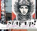Stay Up!: Los Angeles Street Art