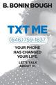 Txt Me: Your Phone Has Changed Your Life. Let's Talk about It.