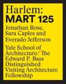 Harlem: 125 Mart: Edward P. Bass Distinguished Visiting Architecture Fellowship 12