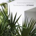 Environmental Modernism (Slipcase): The Architecture of STRANG