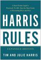 Harris Rules: A Real Estate Agent's Practical, No-BS, Step-by-Step Guide to Becoming Rich and Free